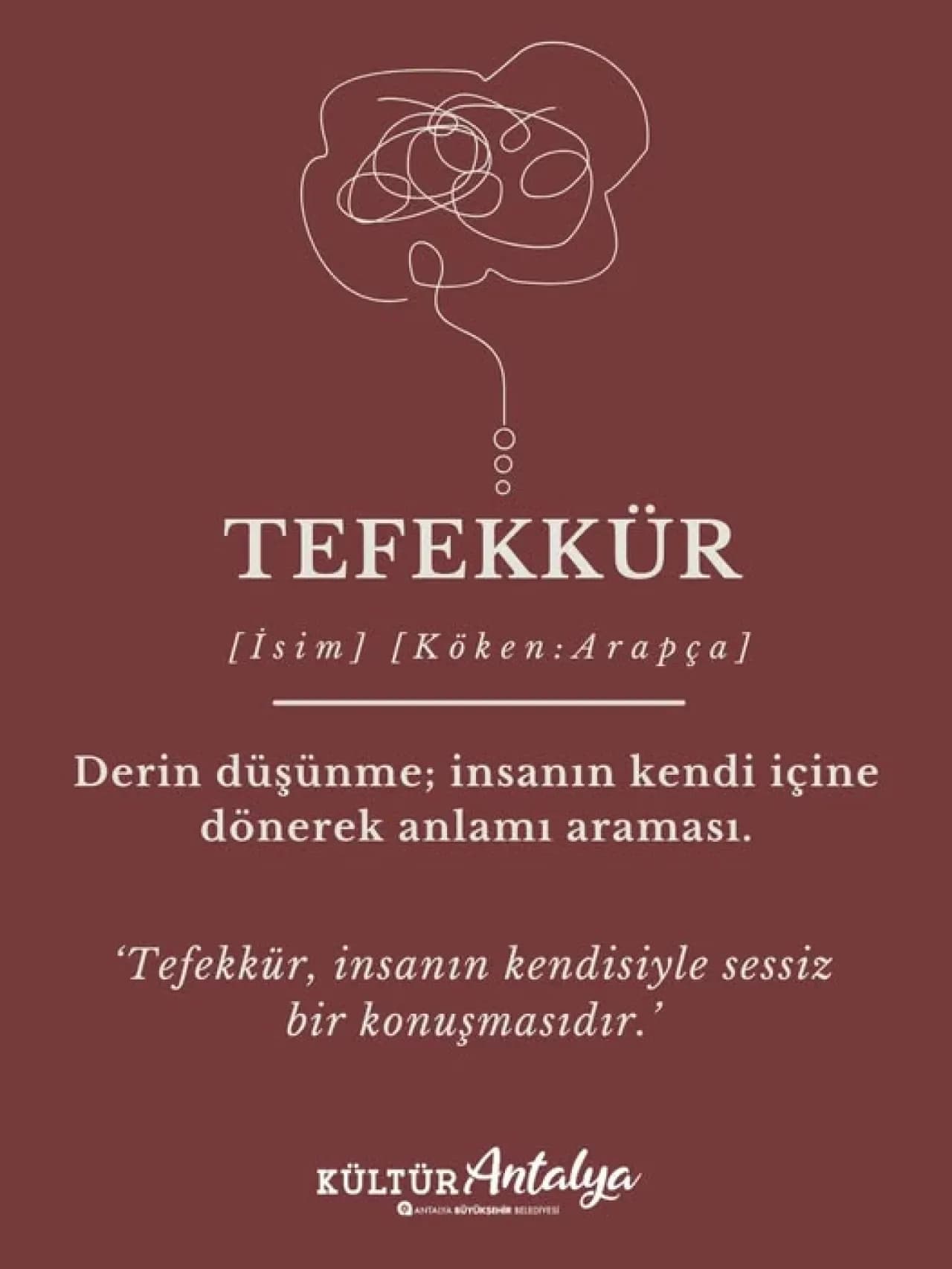 Antalya'da "Tefekkür" Kelimesinin Unutulan Anlamı Yeniden Keşfediliyor Antalya'da "Tefekkür" Kelimesinin Unutulan Anlamı Yeniden Keşfediliyor