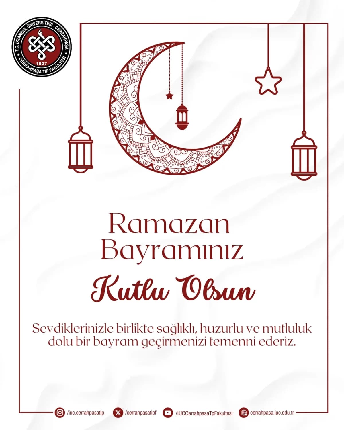 İÜC Cerrahpaşa Tıp Fakültesi'nden Ramazan Bayramı Mesajı: Sağlık ve Huzur Dolu Nice Bayramlar İÜC Cerrahpaşa Tıp Fakültesi'nden Ramazan Bayramı Mesajı: Sağlık ve Huzur Dolu Nice Bayramlar