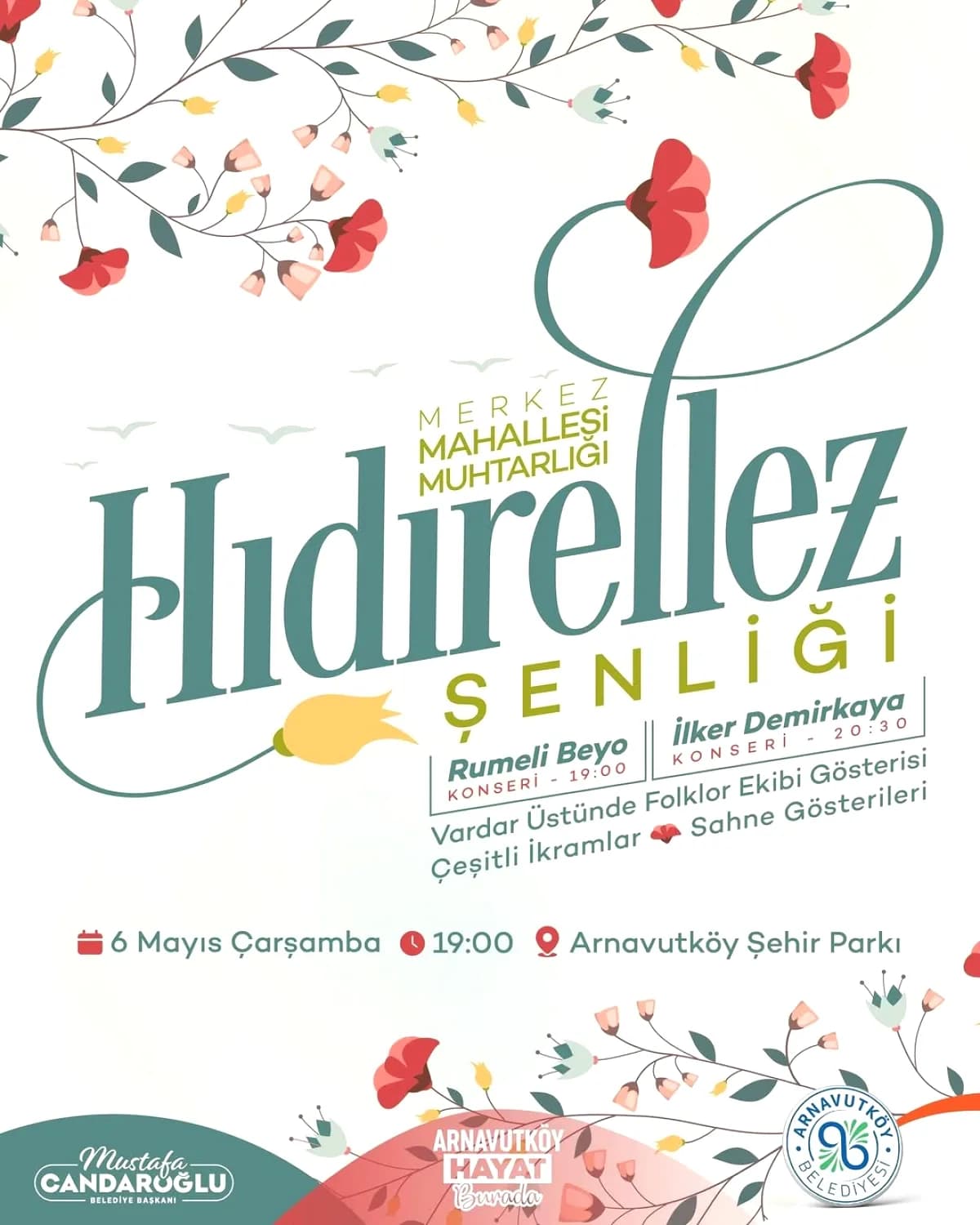 Arnavutköy'de Hıdırellez Coşkusu: 6 Mayıs'ta Şehir Parkı'nda Buluşuyoruz Arnavutköy'de Hıdırellez Coşkusu: 6 Mayıs'ta Şehir Parkı'nda Buluşuyoruz