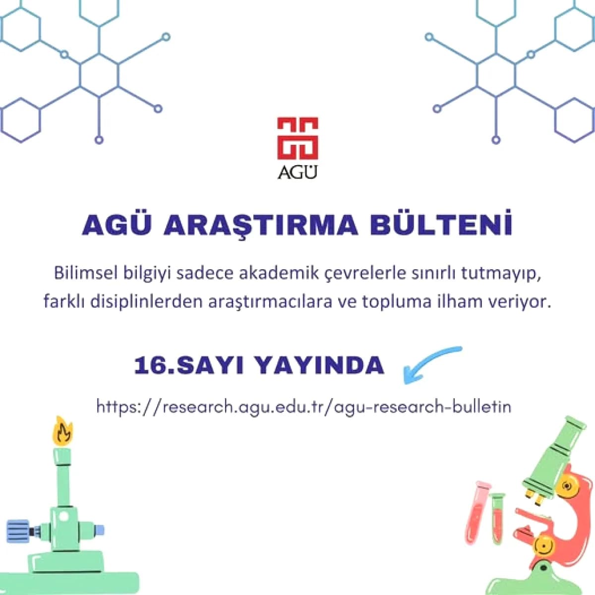 AGÜ Araştırma Bülteni 16. Sayısıyla Okuyucularla Buluştu AGÜ Araştırma Bülteni 16. Sayısıyla Okuyucularla Buluştu