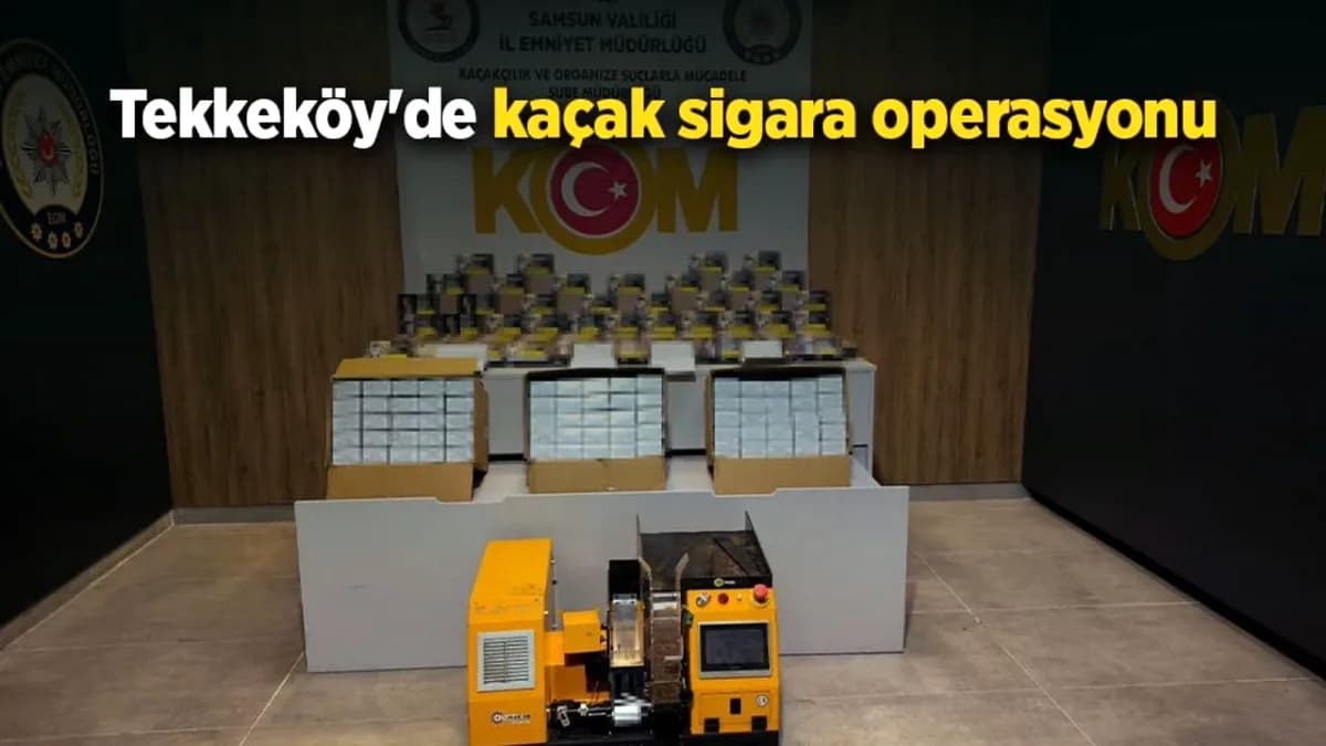 Tekkeköy'de Kaçak Sigara Operasyonu: 45 Bin 800 Makaron Sigara Ele Geçirildi Tekkeköy'de Kaçak Sigara Operasyonu: 45 Bin 800 Makaron Sigara Ele Geçirildi