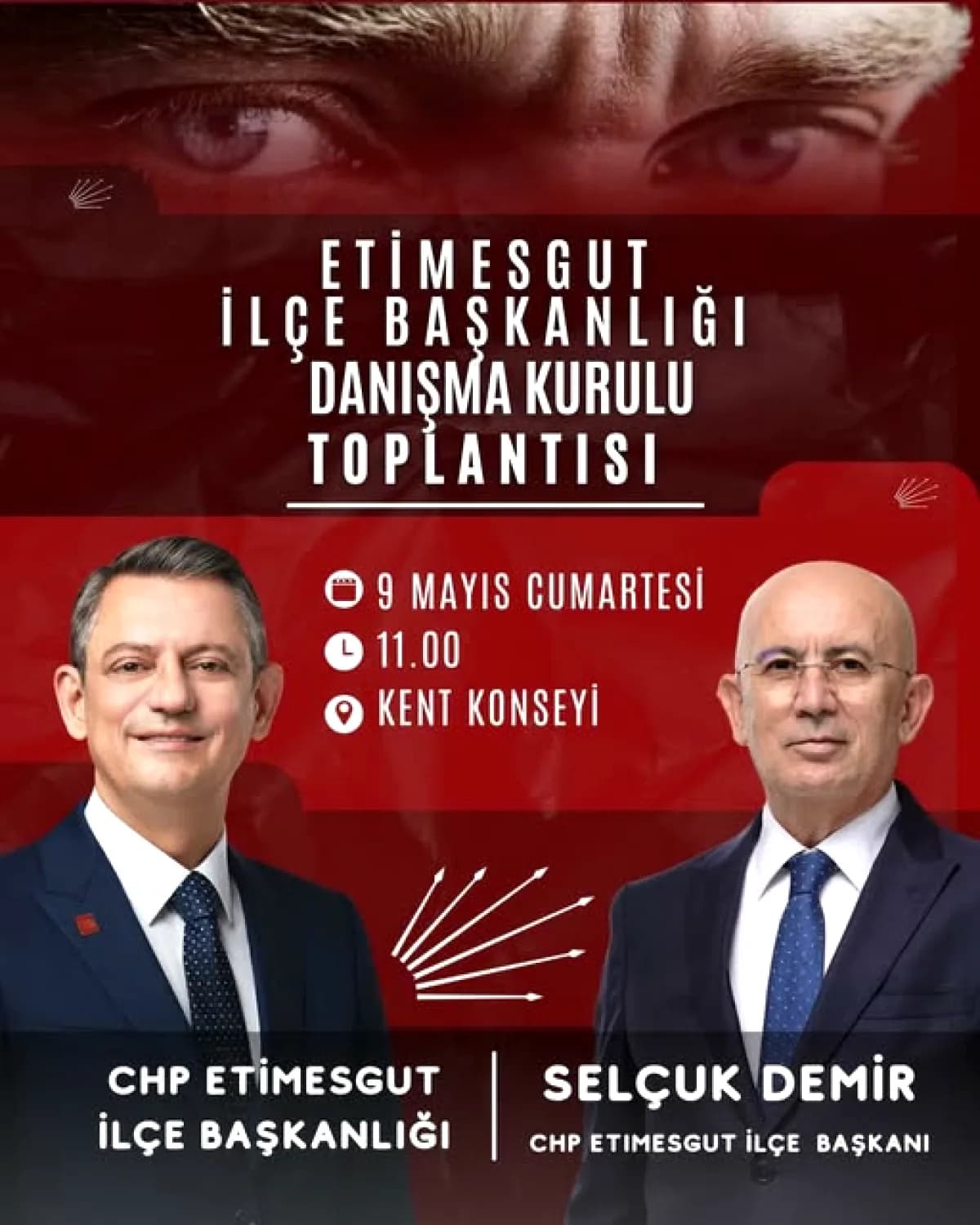 CHP Etimesgut Danışma Kurulu Toplantısı 9 Mayıs'ta CHP Etimesgut Danışma Kurulu Toplantısı 9 Mayıs'ta