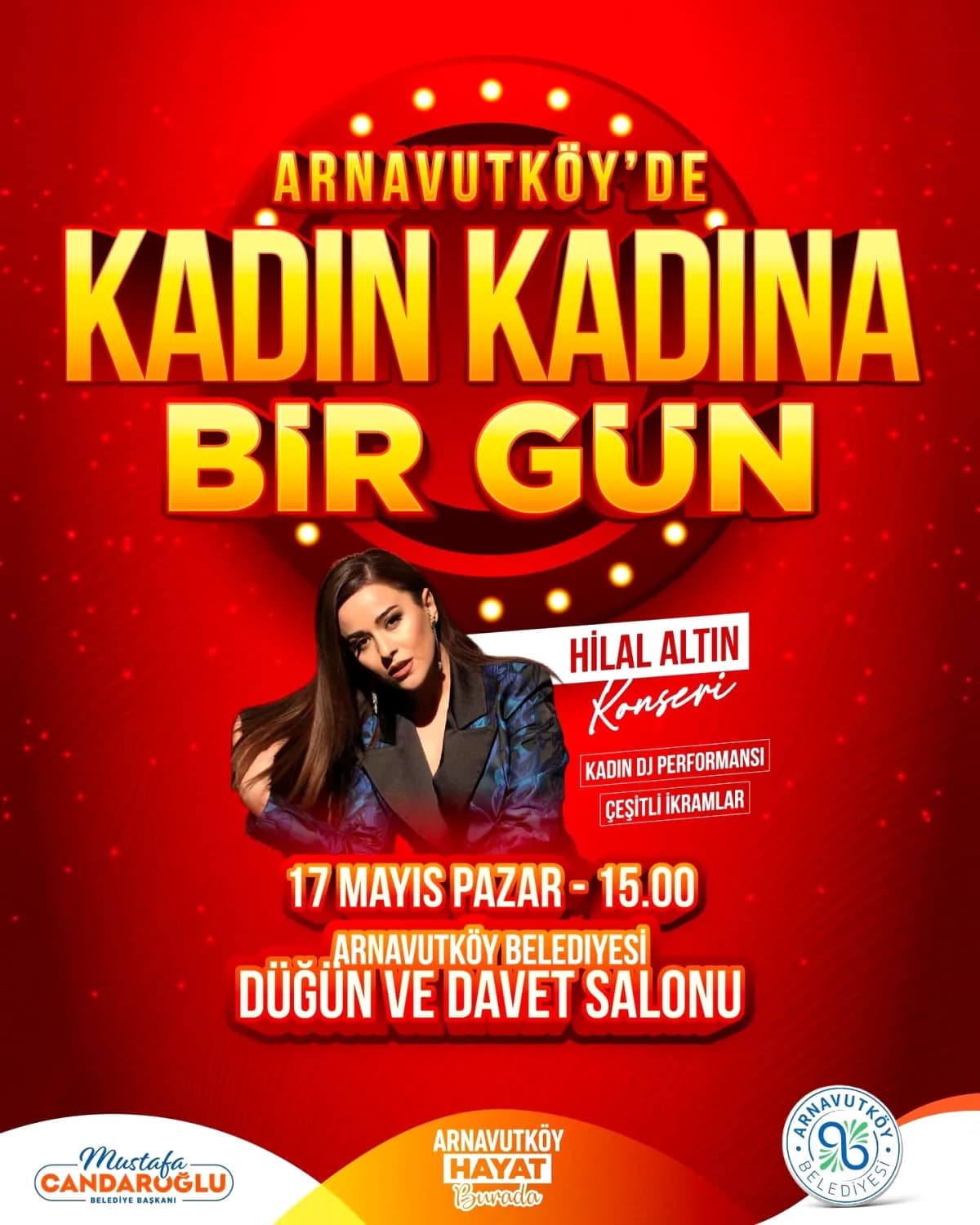 Arnavutköy'de Hilal Altın Konseri: Kadınlara Özel Etkinlik 17 Mayıs'ta Arnavutköy'de Hilal Altın Konseri: Kadınlara Özel Etkinlik 17 Mayıs'ta