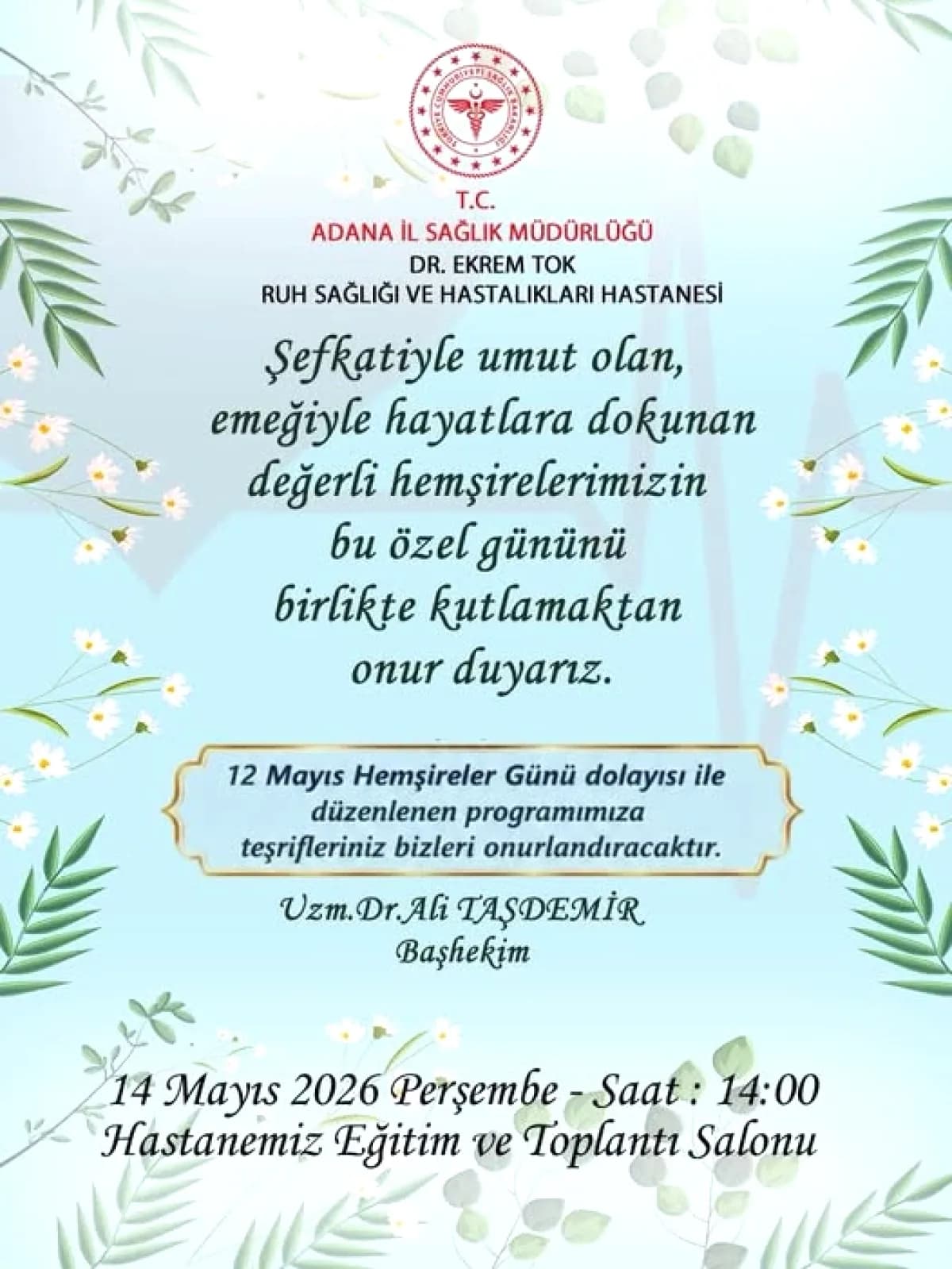 Adana'da Ruh Sağlığı Etkinliği: 14 Mayıs'ta Dr. Ekrem Tok Hastanesi'nde Adana'da Ruh Sağlığı Etkinliği: 14 Mayıs'ta Dr. Ekrem Tok Hastanesi'nde