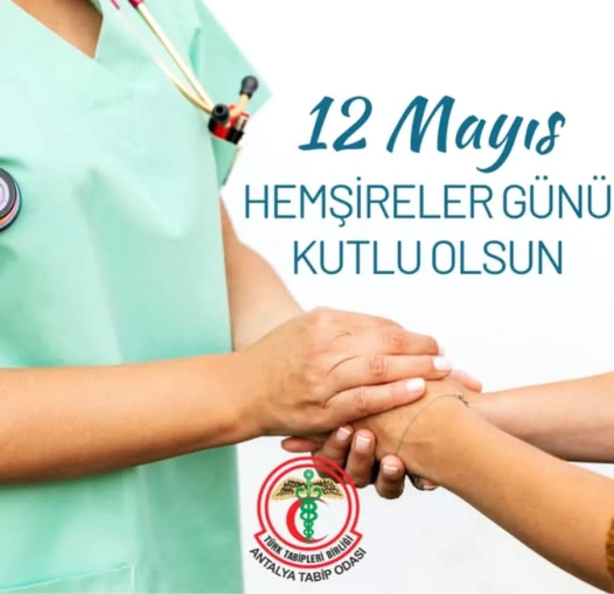 Antalya Tabip Odası'ndan Hemşireler Günü Mesajı Antalya Tabip Odası'ndan Hemşireler Günü Mesajı