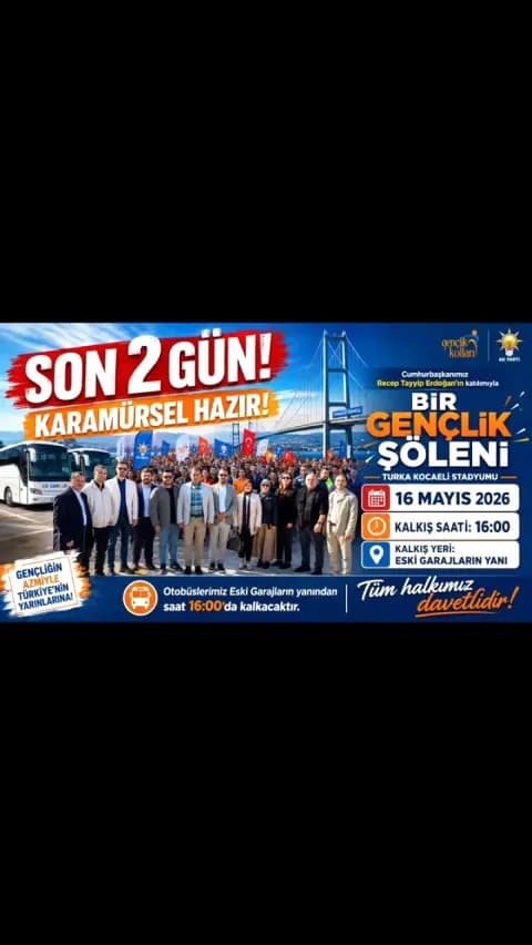 16 Mayıs'ta Karamürsel'de Büyük Buluşma: Erdoğan Katılımıyla Gençlik Şöleni 16 Mayıs'ta Karamürsel'de Büyük Buluşma: Erdoğan Katılımıyla Gençlik Şöleni
