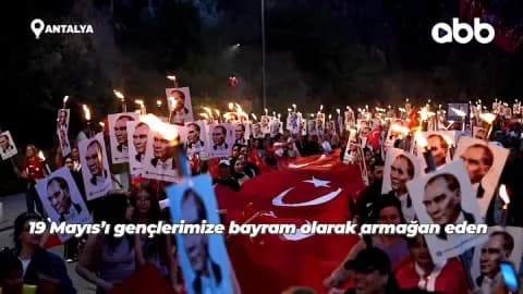 Antalya Büyükşehir'den 19 Mayıs Mesajı: "O Ruh Gençlerde Yaşıyor" Antalya Büyükşehir'den 19 Mayıs Mesajı: "O Ruh Gençlerde Yaşıyor"