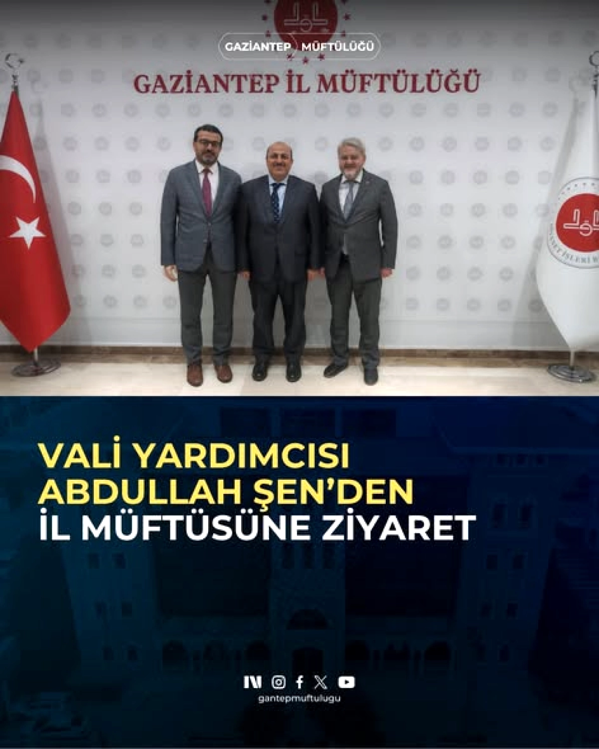 Vali Yardımcısı Şen'den Müftü Soykök'e Ziyaret: Gaziantep'te Dini Hizmetlerde İşbirliği
