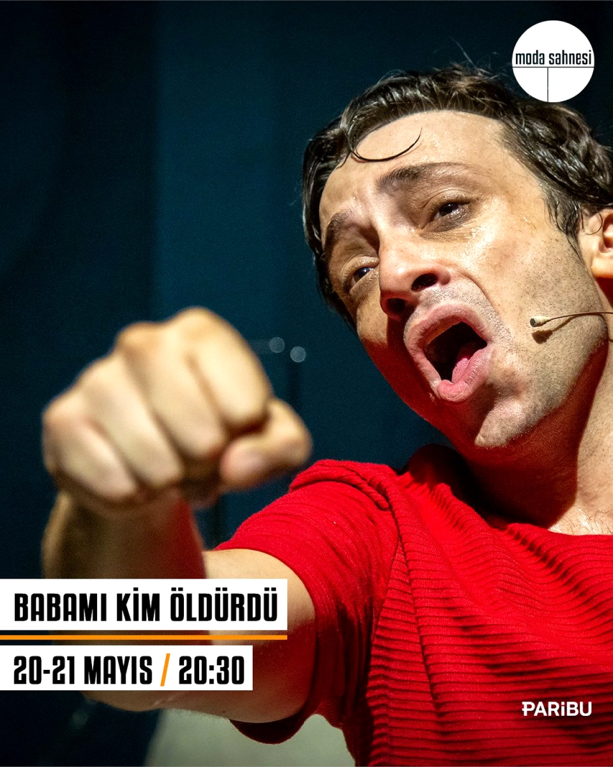 Babamı Kim Öldürdü: 20-21 Mayıs'ta Moda Sahnesi'nde