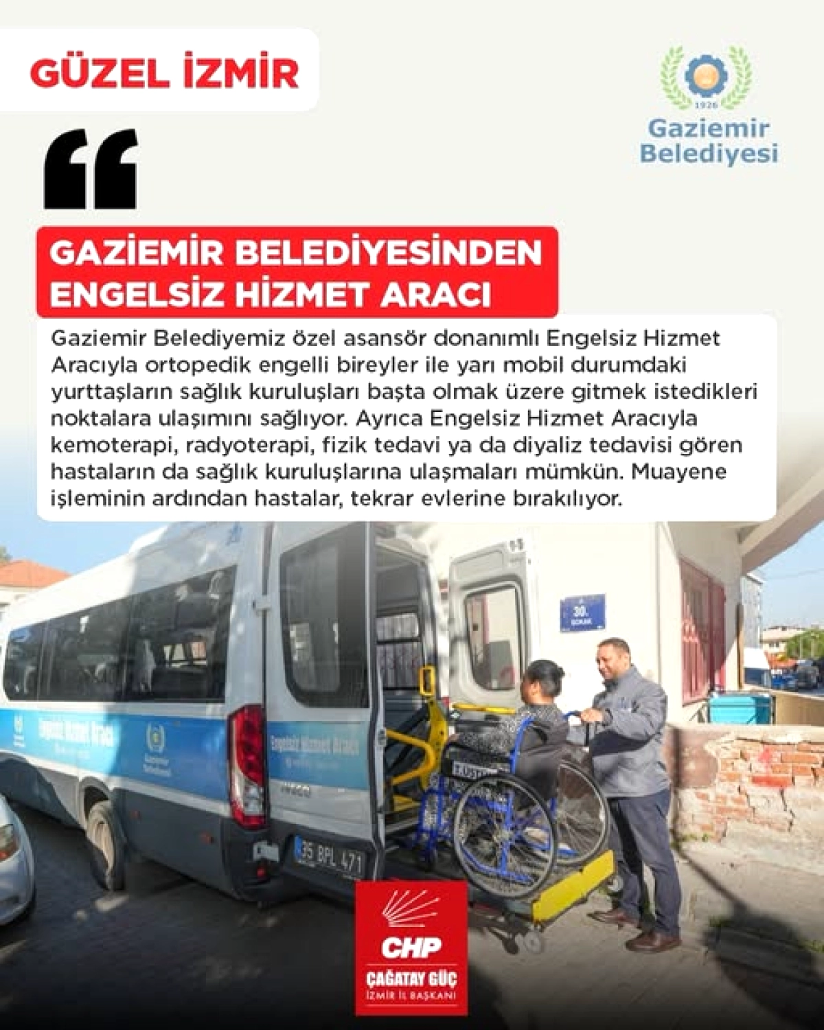 Gaziemir Belediyesi'nden Engelsiz Hizmet Aracı ile Örnek Ulaşım Çözümü