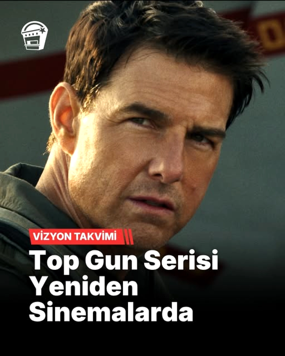 Top Gun ve Maverick 15 Mayıs'ta Sinemalarda: Tom Cruise Geri Dönüyor