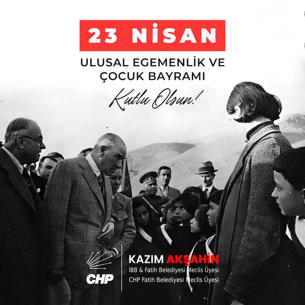 Kazım Akşahin'den 23 Nisan Kutlaması