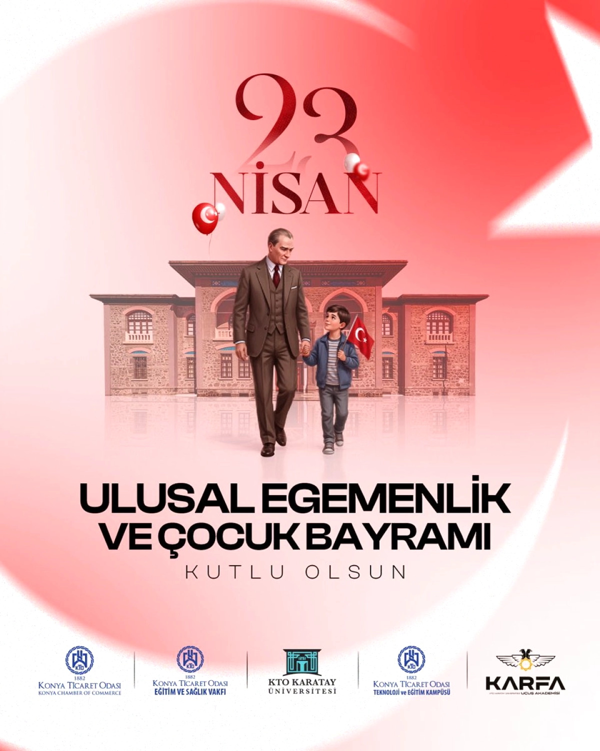 Konya Ticaret Odası'ndan 23 Nisan Mesajı: TBMM'nin 106. Yılı Kutlandı