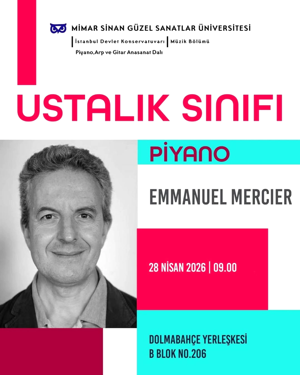 Mimar Sinan Güzel Sanatlar Üniversitesi'nde Piyano Ustalık Sınıfı: Emmanuel Mercier ile Masterclass