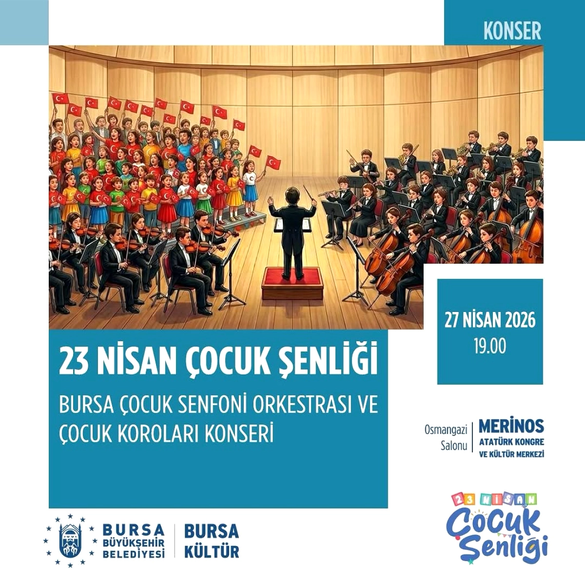 Bursa'da 23 Nisan Coşkusu Çocuk Konseriyle Taçlanacak