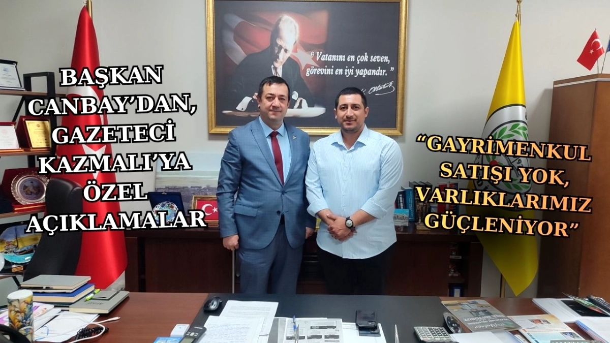 Subaşı Belediye Başkanı Canbay'dan Borç ve Satış İddialarına Net Yanıt