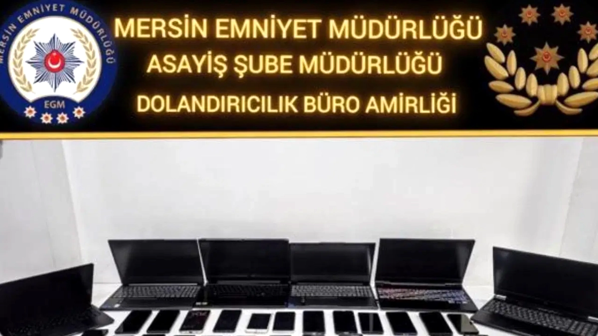 Mersin'de 100 Milyonluk Dolandırıcılık Çetesi: 120 Mağdur, 7 Tutuklama