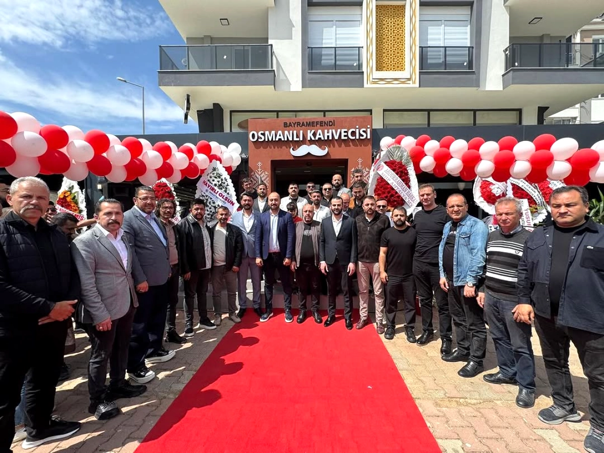 Antalya MHP'li Yuvalı, Bayramefendi'de Osmanlı Kahvecisi Açılışına Katıldı