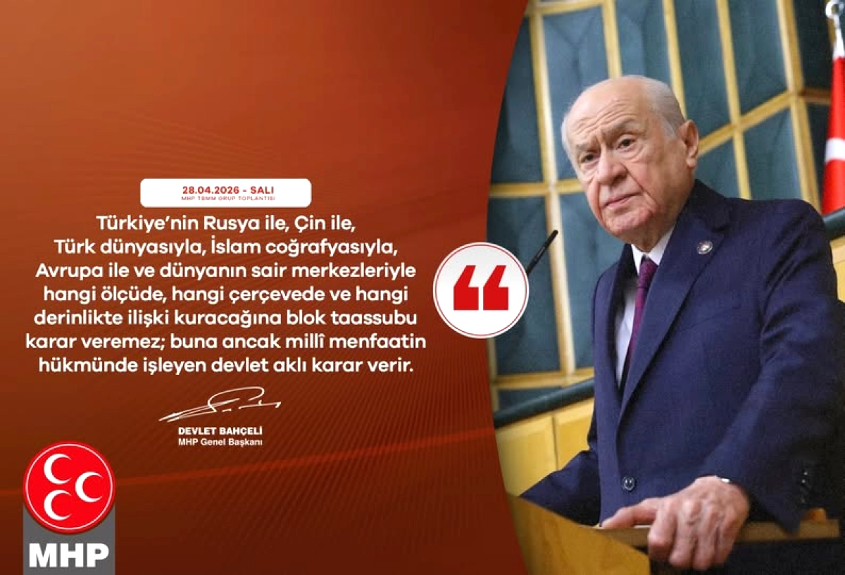 Bahçeli'den Türkiye'nin Dış Politikası İçin 