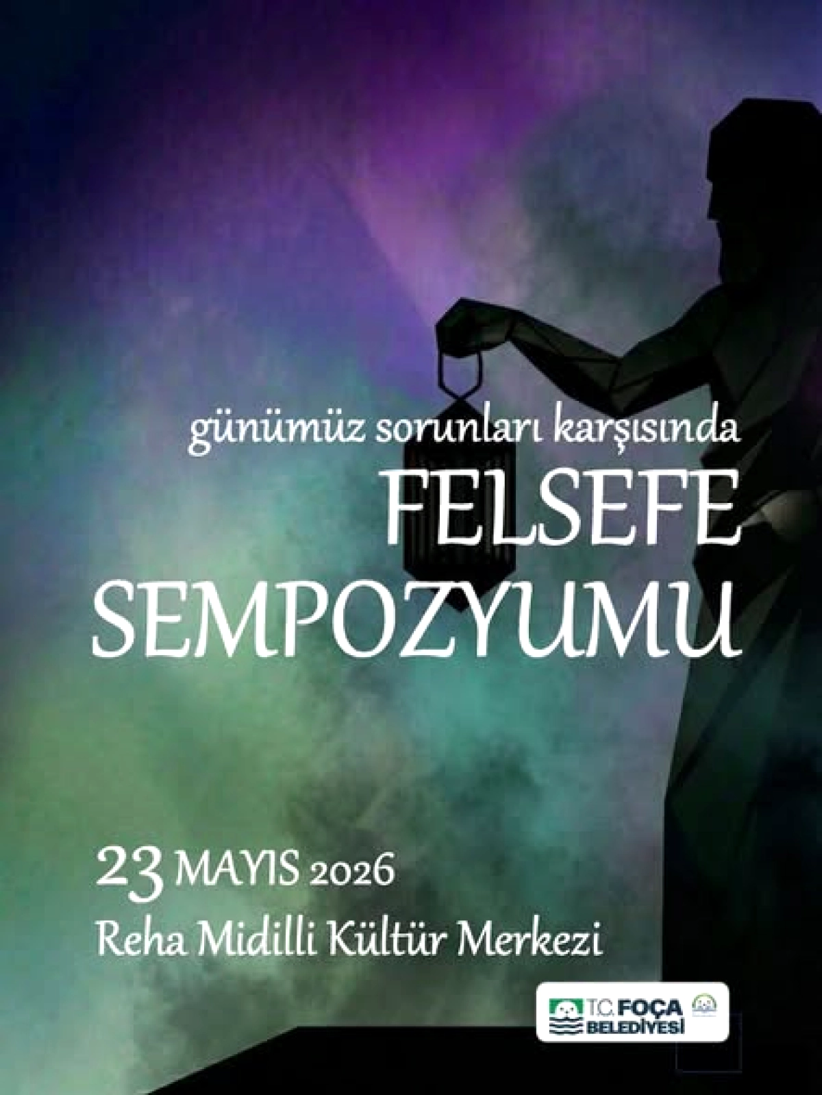 Foça'da Felsefe Sempozyumu: Çağın Sorunlarına Felsefi Yanıtlar Aranacak