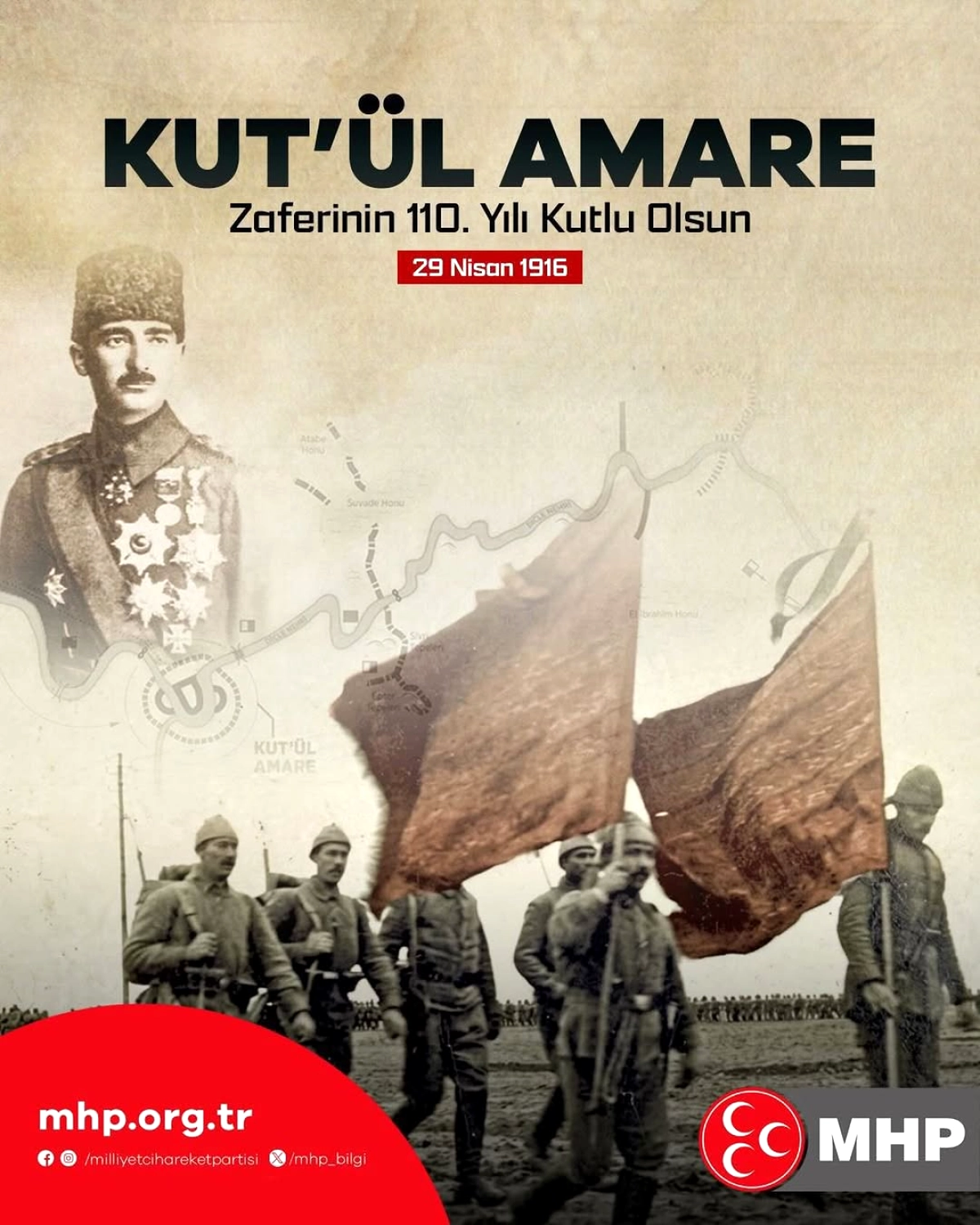 MHP Akyurt'tan 110. Yıl Mesajı: Kut'ül Amare Unutulmadı