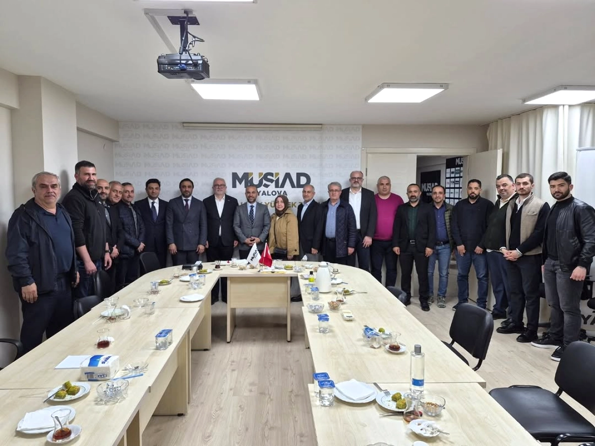 MÜSİAD Yalova'da AK Parti İl ve İlçe Başkanlarıyla İstişare