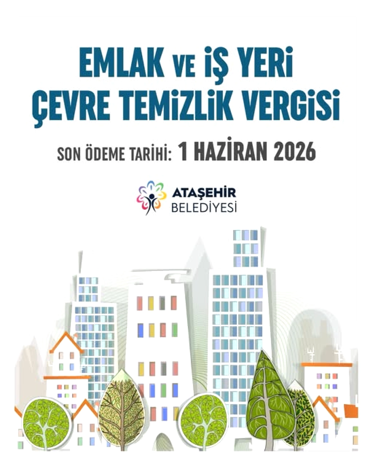 Ataşehir'de Emlak Vergisi 1. Taksit Başladı: Son Ödeme 1 Haziran