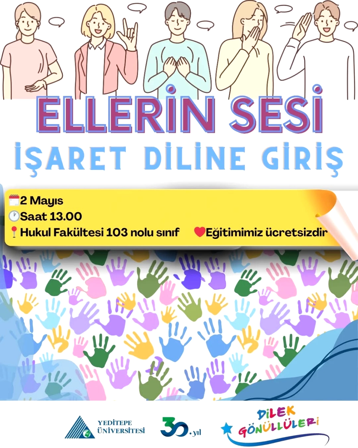 Yeditepe'de İşaret Dili Eğitimi: Ellerin Sesi Etkinliği