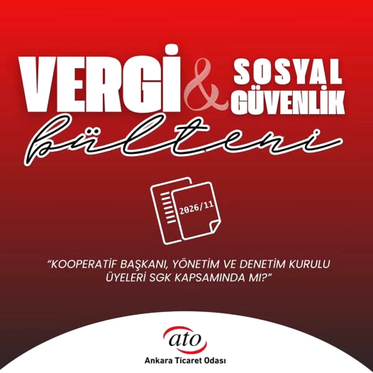 ATO'dan Kooperatif Yöneticilerine Kritik SGK Duyurusu