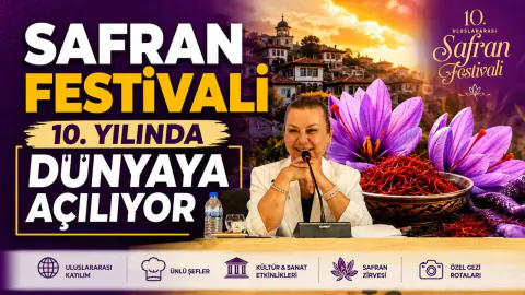 Safranbolu'da Tarihi Dönüşüm: 10. Safran Festivali Uluslararası Statüye Geçti