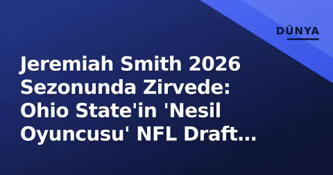 Jeremiah Smith 2026 Sezonunda Zirvede: Ohio State'in 'Nesil Oyuncusu' NFL Draft 2027'nin Kilidi Oldu