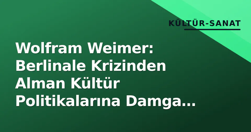 Wolfram Weimer: Berlinale Krizinden Alman Kültür Politikalarına Damga Vuran Muhafazakâr Ses görseli