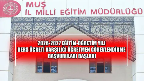 Muş'ta Ücretli Öğretmenlik Başvuruları Başladı: İşte Başvuru Şartları