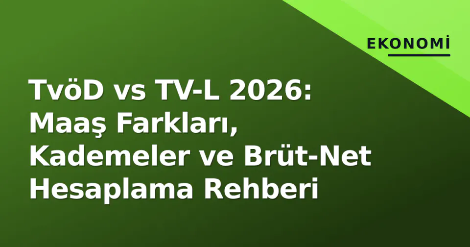 TvöD vs TV-L 2026: Maaş Farkları, Kademeler ve Brüt-Net Hesaplama Rehberi görseli
