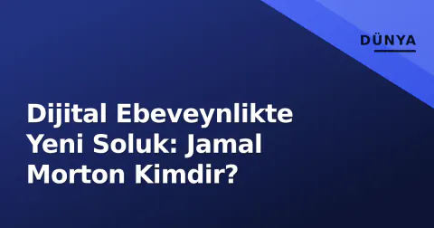 Dijital Ebeveynlikte Yeni Soluk: Jamal Morton Kimdir?