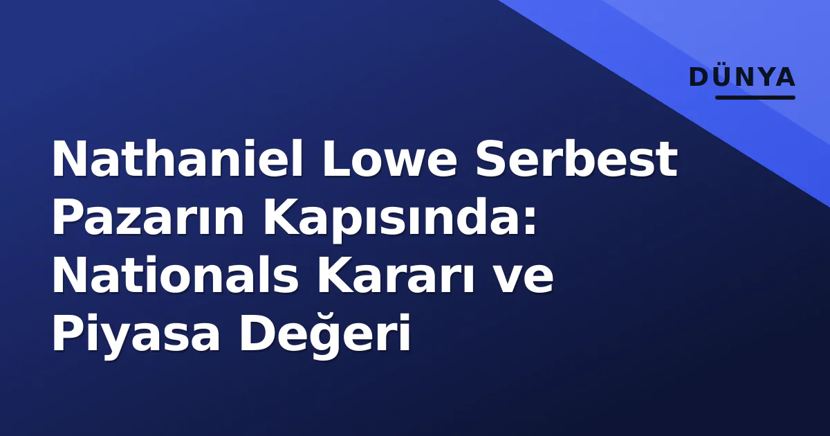 Nathaniel Lowe Serbest Pazarın Kapısında: Nationals Kararı ve Piyasa Değeri Nathaniel Lowe Serbest Pazarın Kapısında: Nationals Kararı ve Piyasa Değeri