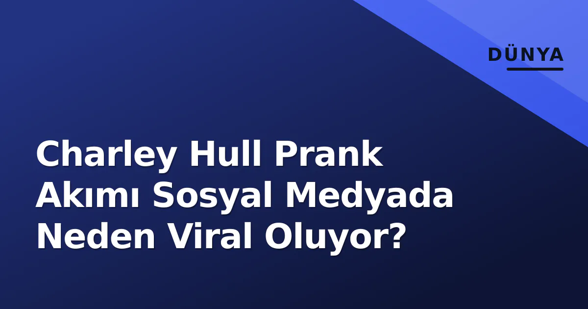 Charley Hull Prank Akımı Sosyal Medyada Neden Viral Oluyor? Charley Hull Prank Akımı Sosyal Medyada Neden Viral Oluyor?