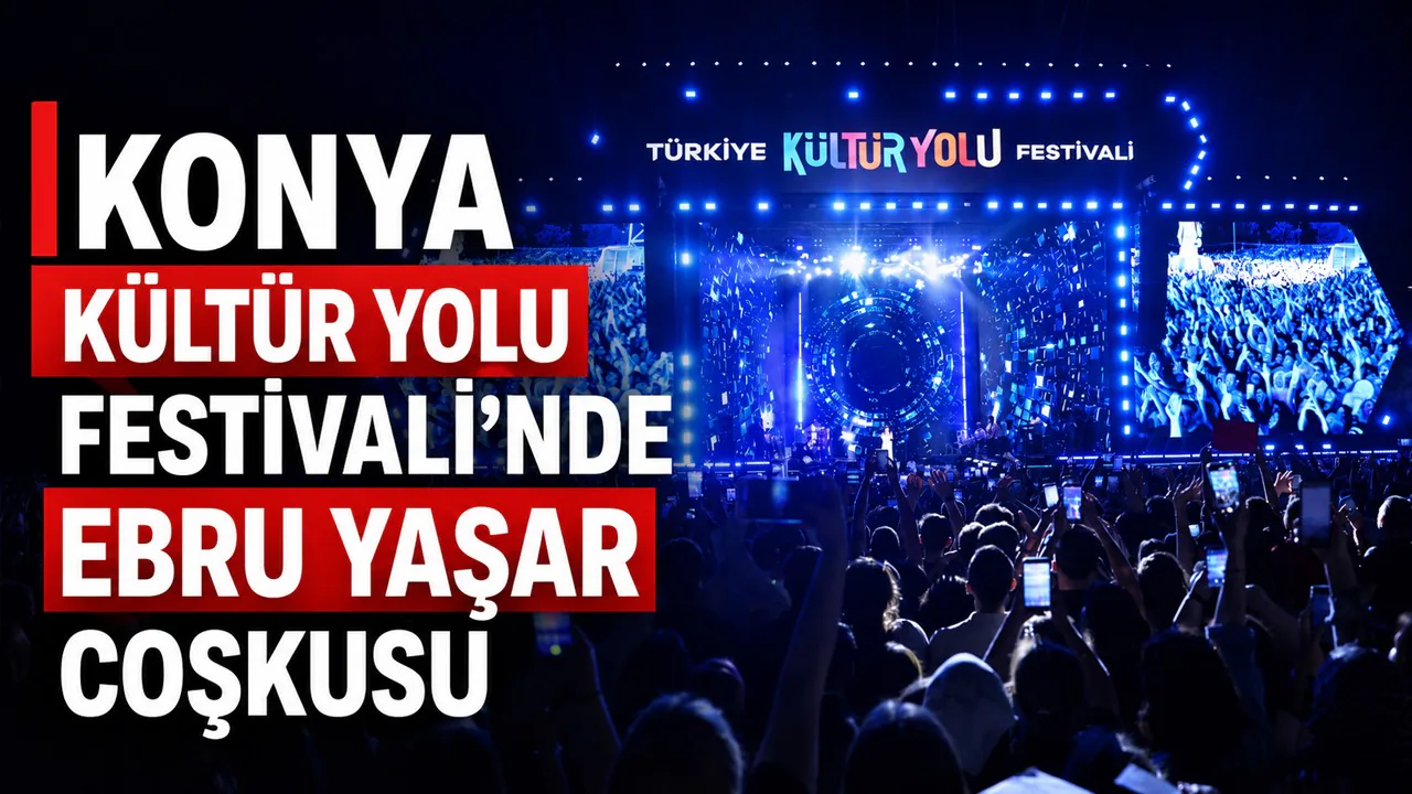 Konya Kültür Yolu Festivali Ebru Yaşar Konseriyle Başladı Konya Kültür Yolu Festivali Ebru Yaşar Konseriyle Başladı