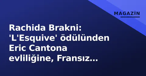 Rachida Brakni: 'L'Esquive' ödülünden Eric Cantona evliliğine, Fransız sinemasının en isabetli portresi