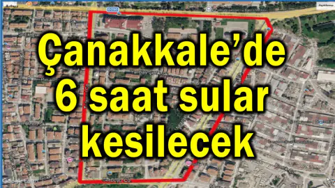 Çanakkale'de Yarın Dikkat: Troya Caddesi'nde Su Kesintisi ve Yol Kapatma