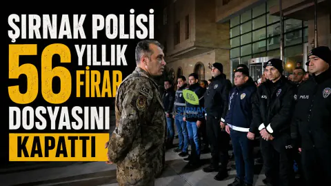 Şırnak'ta 56 Yıllık Ceza Operasyonu: İki Firari Yakalandı
