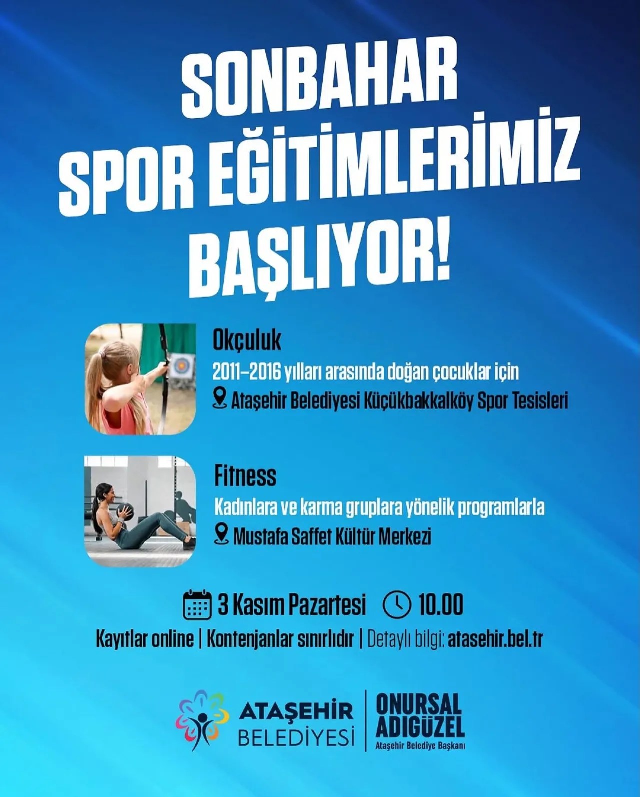 Ataşehir Belediyesi Sonbahar Spor Eğitimlerine Okçuluk ve Fitness Branşlarını Ekledi Ataşehir Belediyesi Sonbahar Spor Eğitimlerine Okçuluk ve Fitness Branşlarını Ekledi