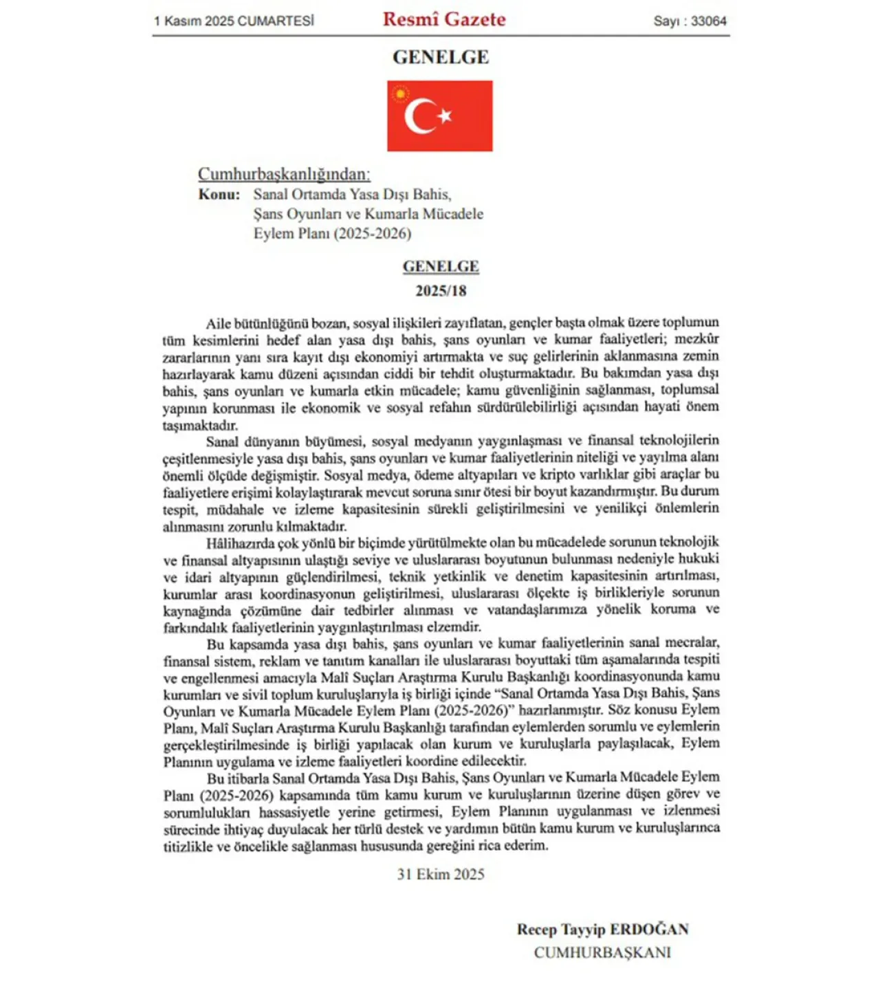 Türkiye'de Kumar ve Yasa Dışı Bahisle Mücadele için Eylem Planı Yürürlüğe Girdi Türkiye'de Kumar ve Yasa Dışı Bahisle Mücadele için Eylem Planı Yürürlüğe Girdi
