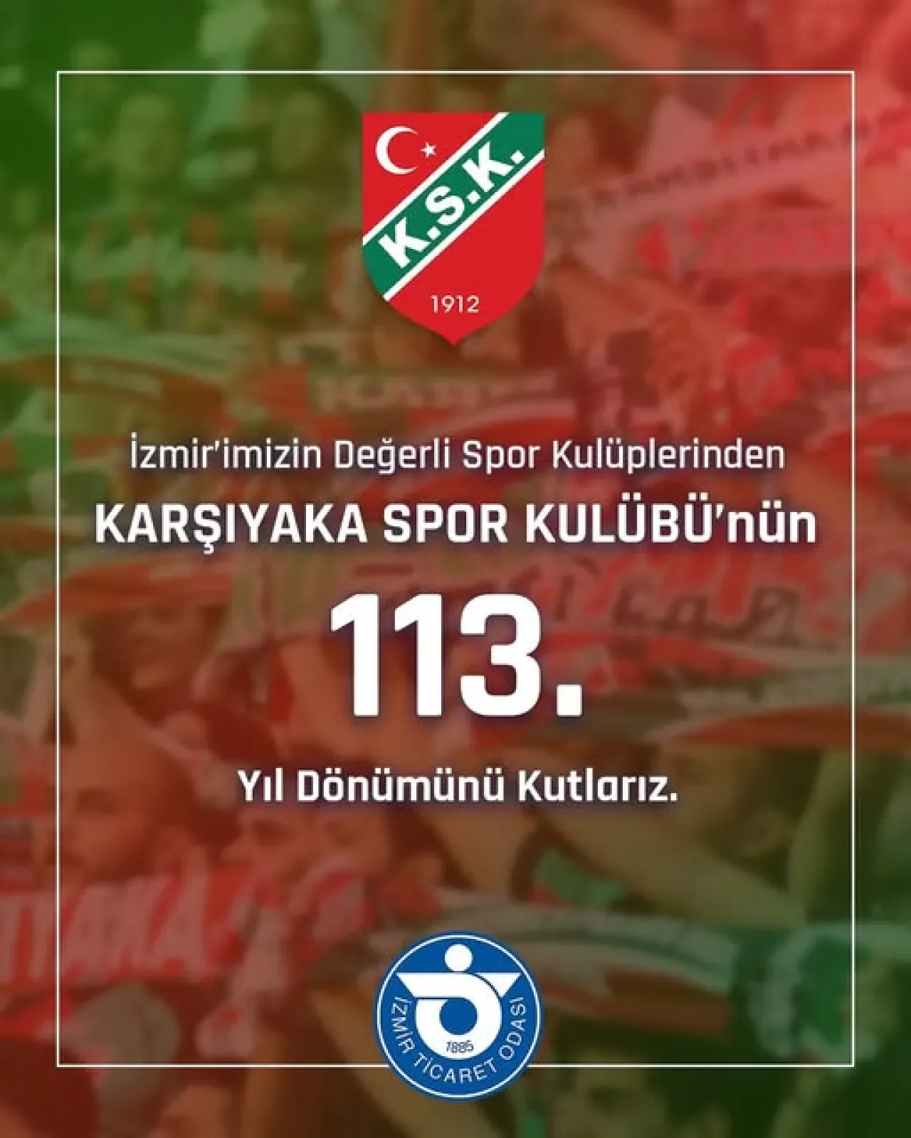 Karşıyaka Spor Kulübü 113 Yaşında Karşıyaka Spor Kulübü 113 Yaşında