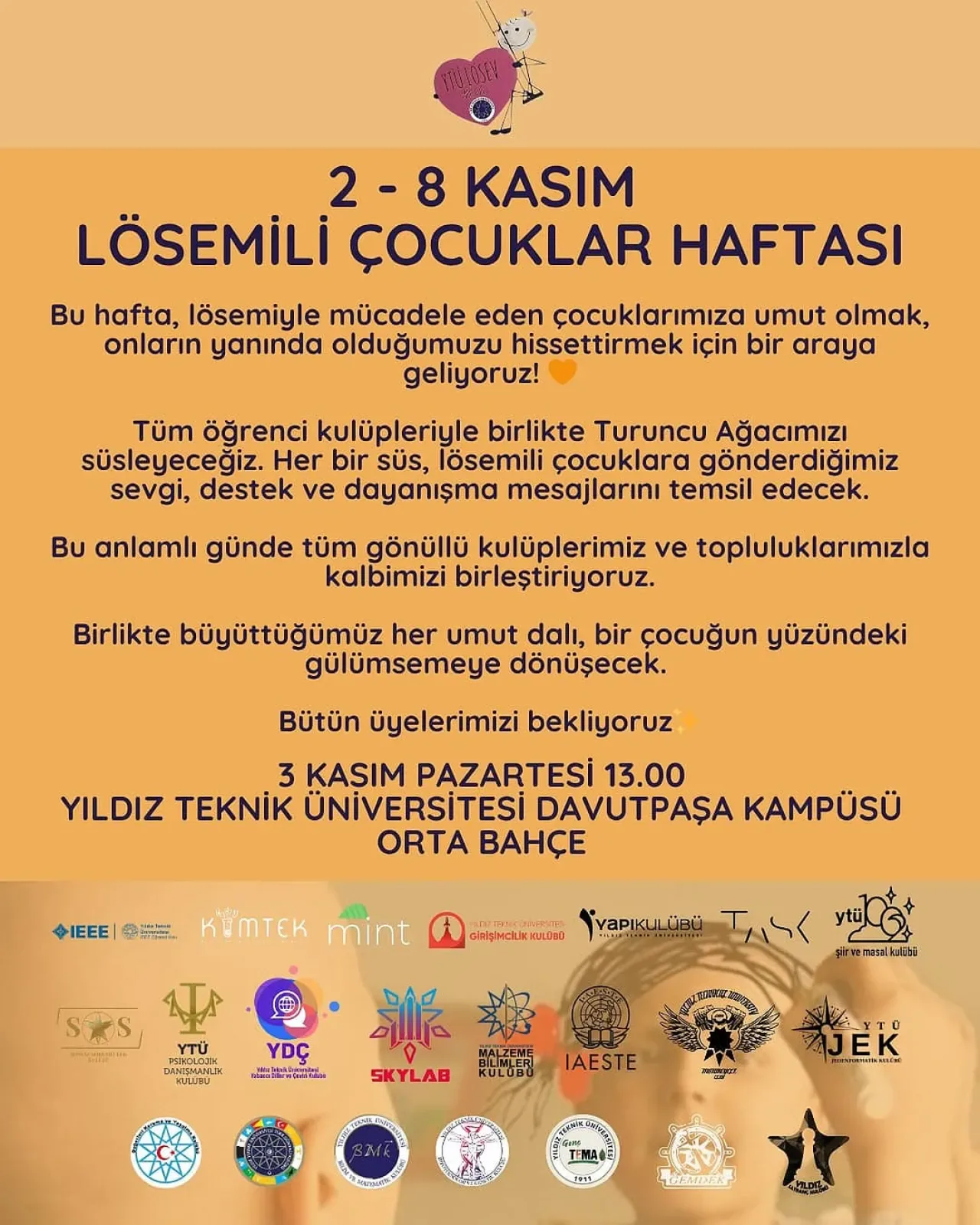 YTÜ Öğrencileri Lösemili Çocuklar Haftası'nda Turuncu Ağaçla Umut Oldu YTÜ Öğrencileri Lösemili Çocuklar Haftası'nda Turuncu Ağaçla Umut Oldu