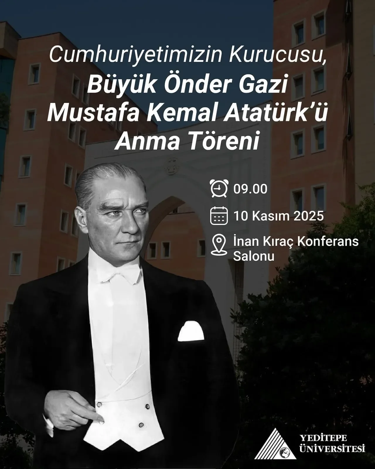 Yeditepe Üniversitesi'nde 10 Kasım Atatürk'ü Anma Töreni Yeditepe Üniversitesi'nde 10 Kasım Atatürk'ü Anma Töreni