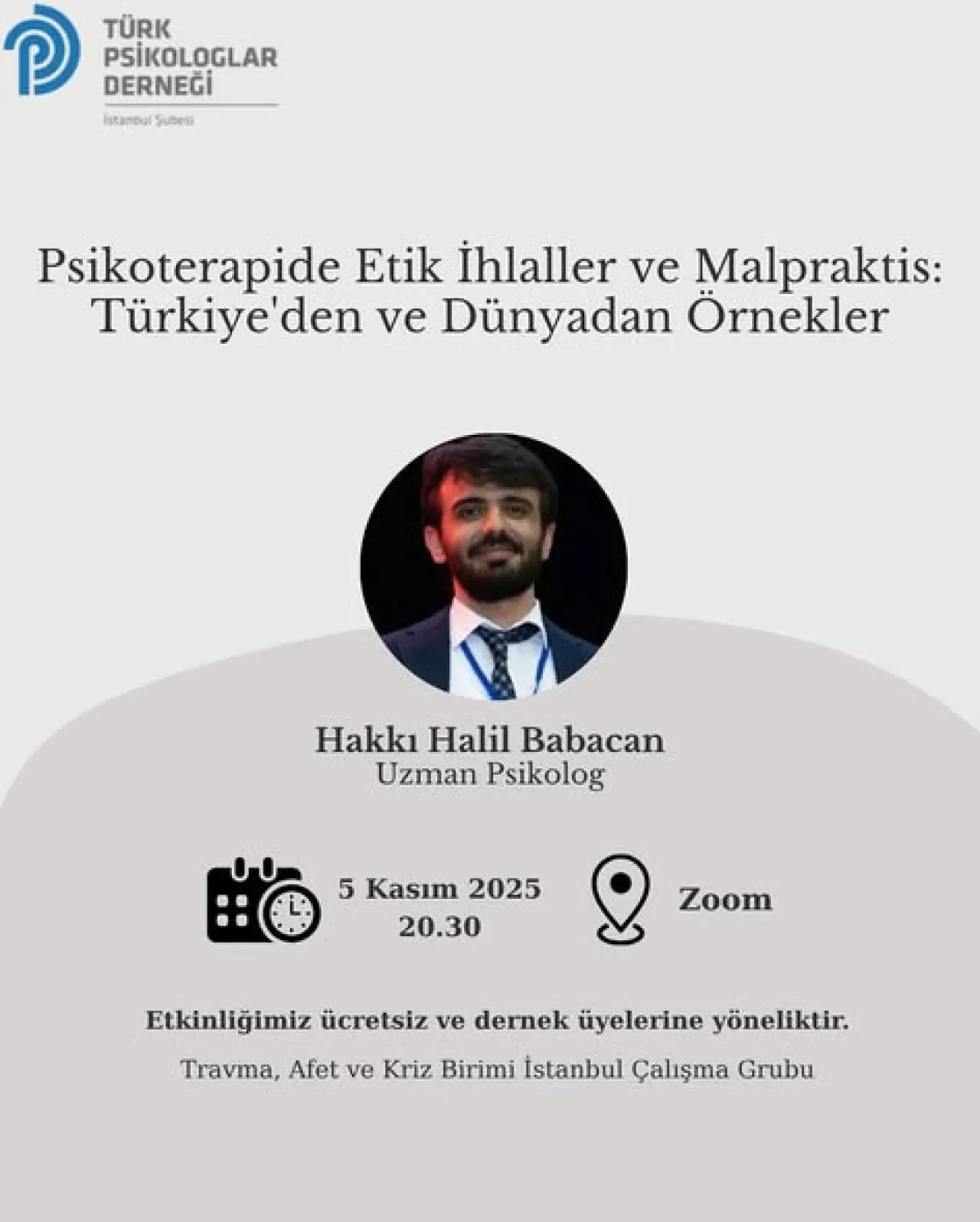 Türk Psikologlar Derneği'nden Ücretsiz "Psikoterapide Etik" Semineri Türk Psikologlar Derneği'nden Ücretsiz "Psikoterapide Etik" Semineri