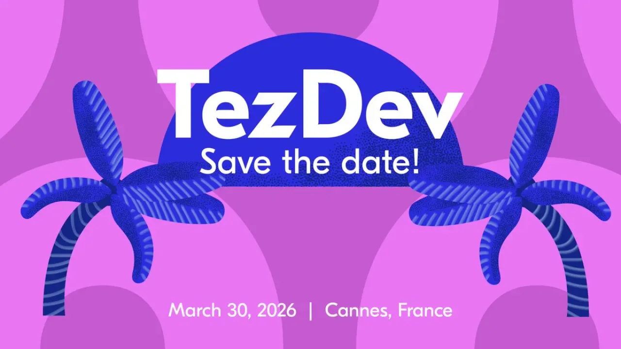 Tezos Blockchain Ekosistemi 2026'da TezDev Etkinliği İçin Cannes'da Buluşuyor Tezos Blockchain Ekosistemi 2026'da TezDev Etkinliği İçin Cannes'da Buluşuyor