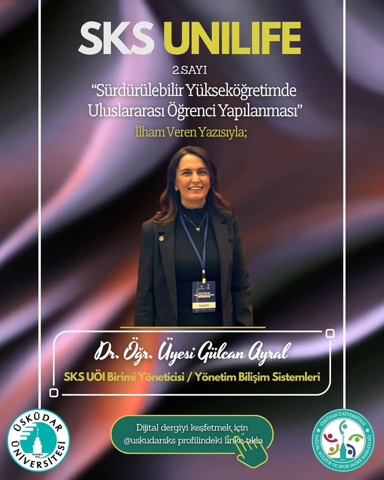 Dr. Gülcan Ayral, Sürdürülebilir Yükseköğretimde Uluslararası Öğrencilerin Rolünü SKS UniLife Dergisi'nde Yazdı Dr. Gülcan Ayral, Sürdürülebilir Yükseköğretimde Uluslararası Öğrencilerin Rolünü SKS UniLife Dergisi'nde Yazdı