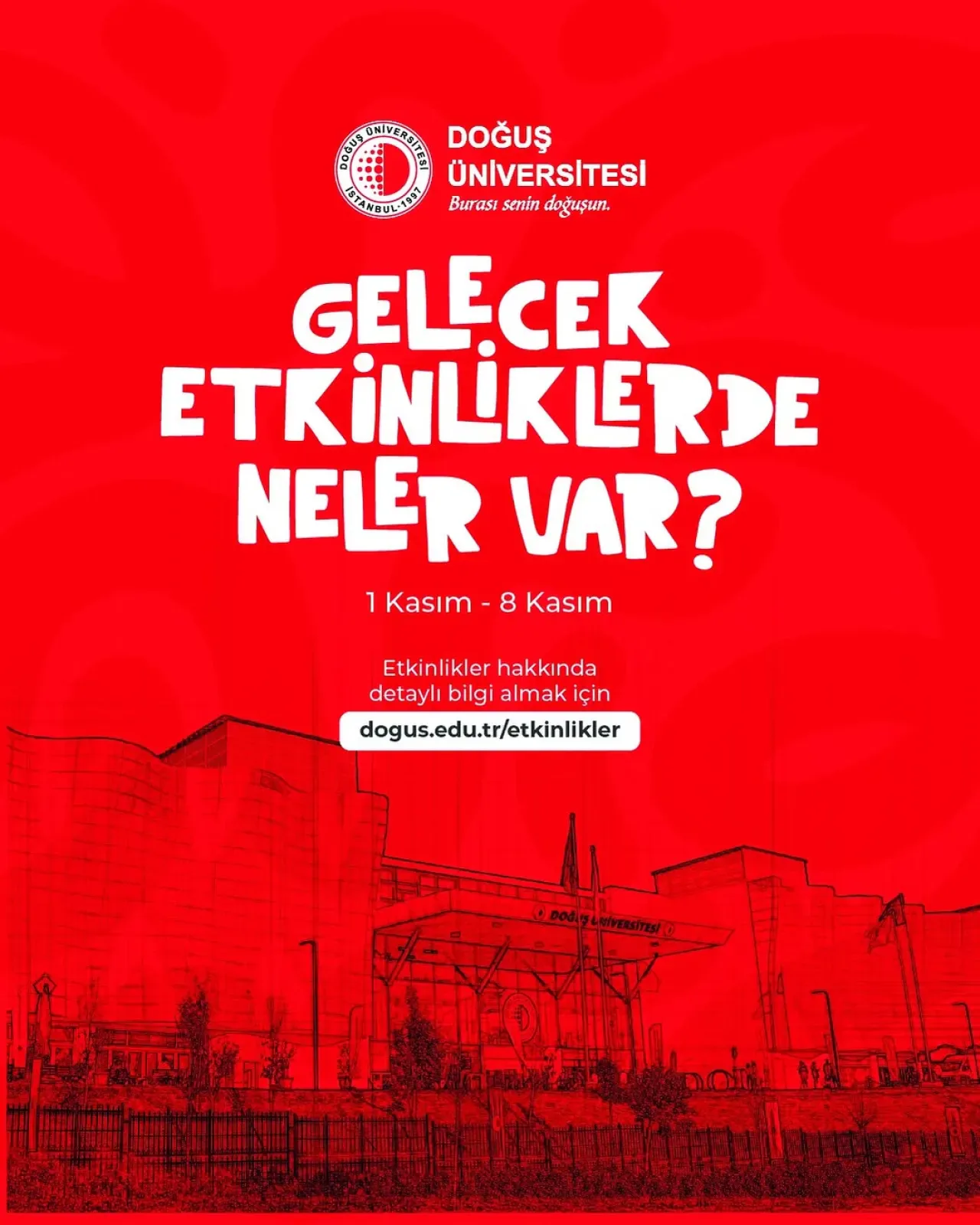 Doğuş Üniversitesi'nde Hareketli Bir Hafta: Vizeler ve Etkinlikler Doğuş Üniversitesi'nde Hareketli Bir Hafta: Vizeler ve Etkinlikler